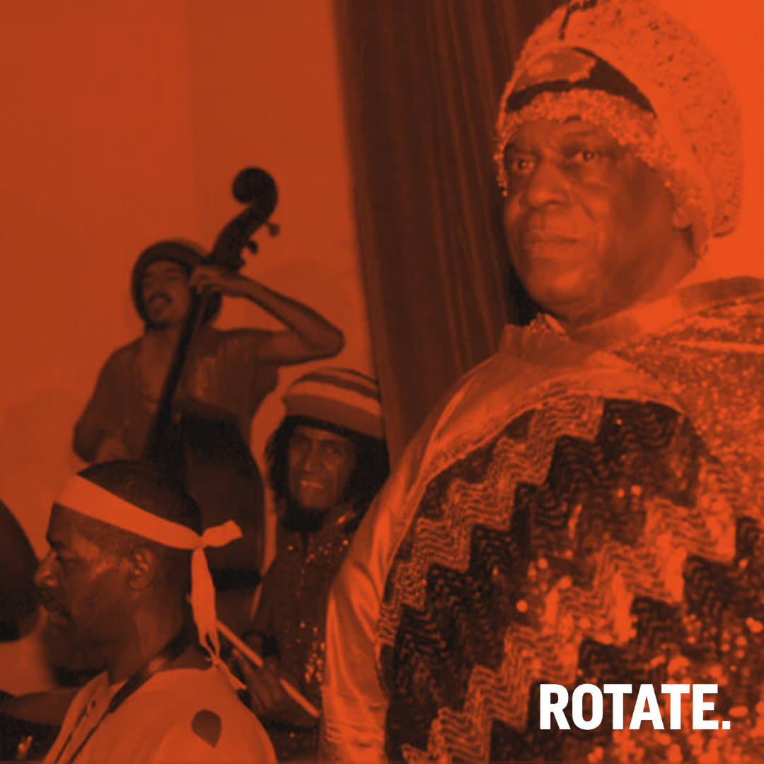 Rotate Recordings playlist cover for "Sun Ra - Late 1950s to 1960 [Chicago transition into cosmic themes]"