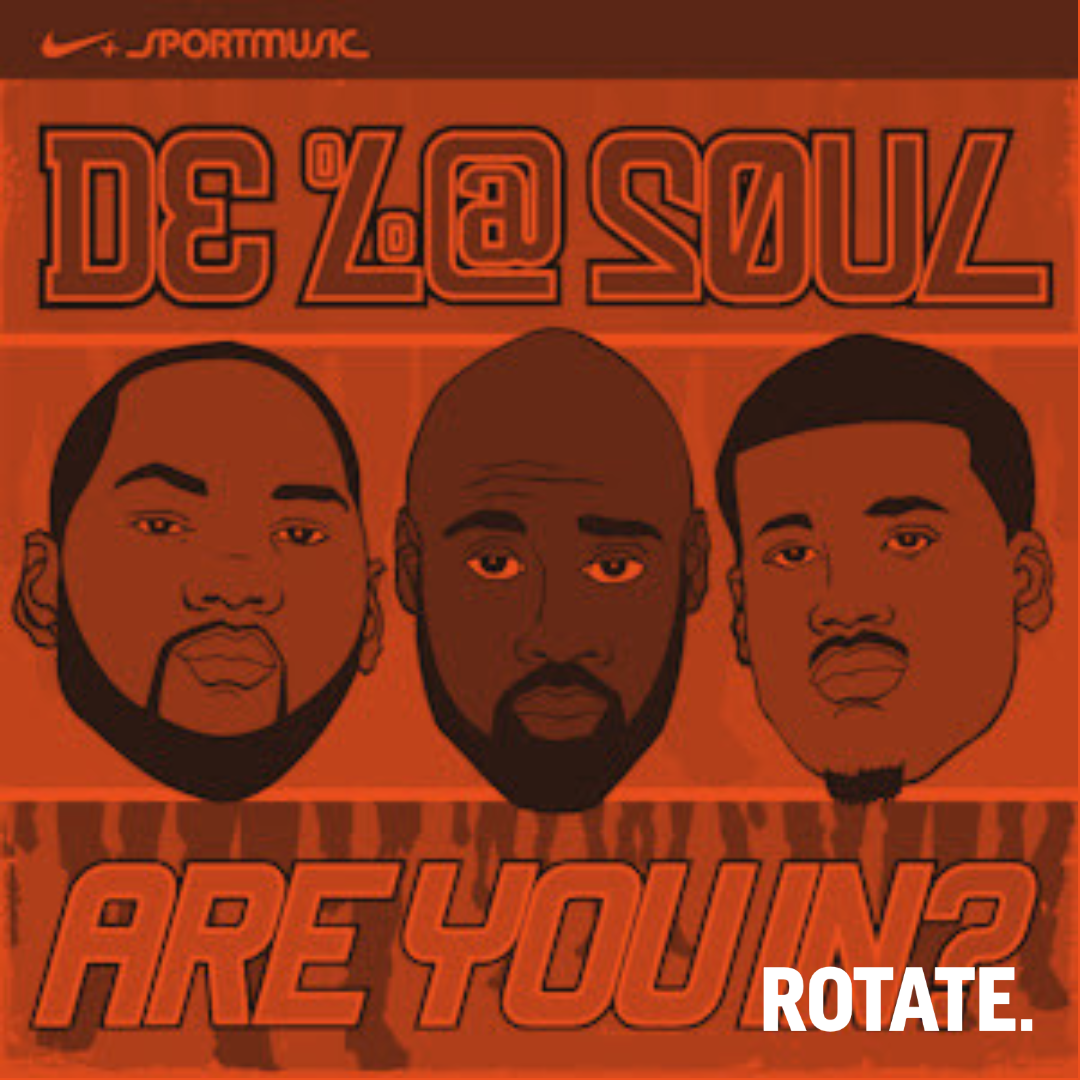 De La Soul, Are You In?: Nike+ Original Run