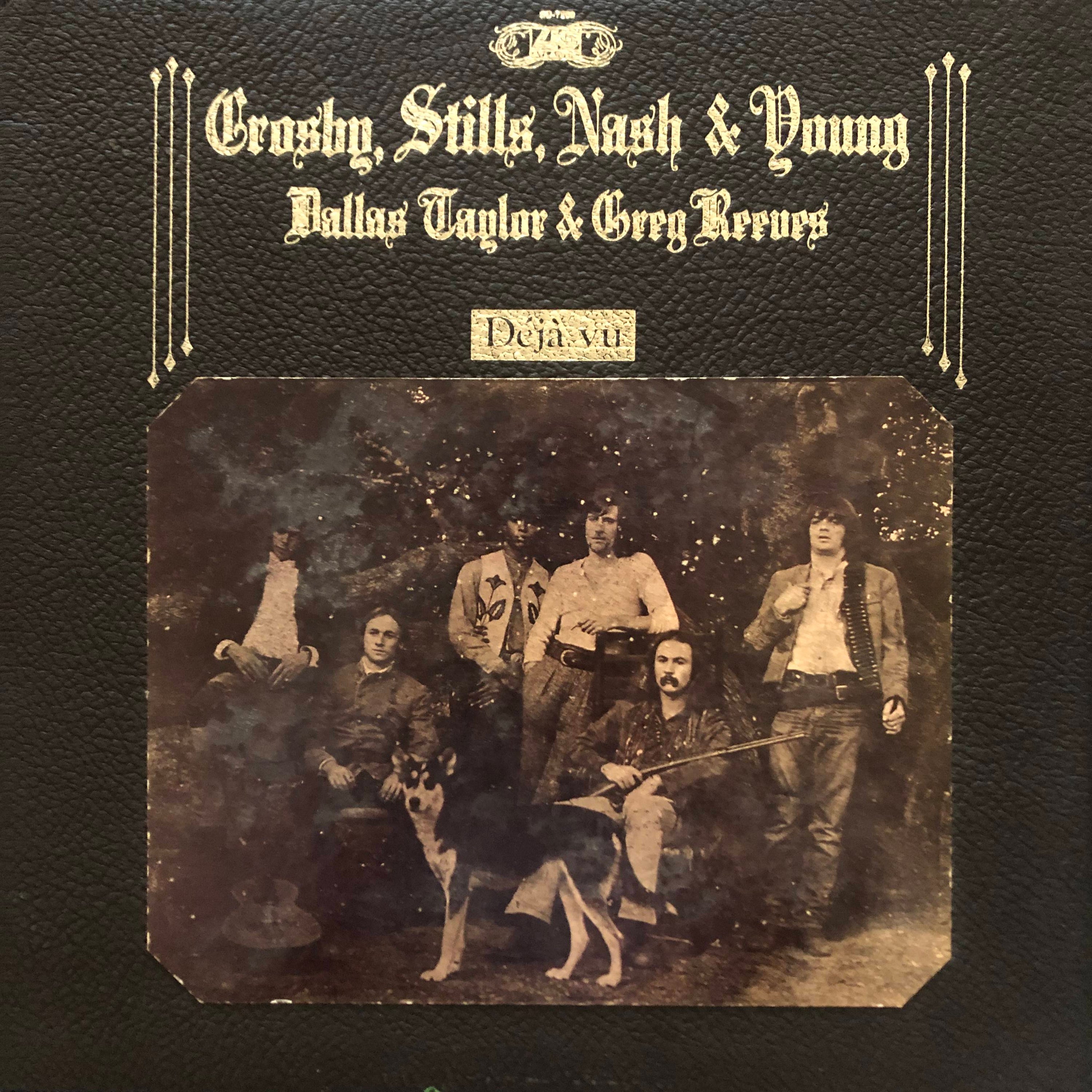 Crosby, Stills, Nash &amp; Young ‎| Déjà Vu