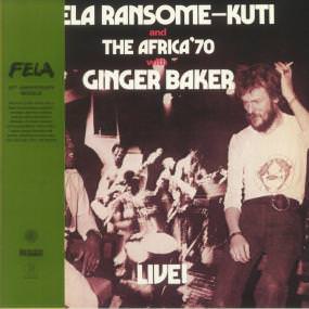 Fela Ransome-Kuti And The Africa '70 With Ginger Baker ‎| Live!