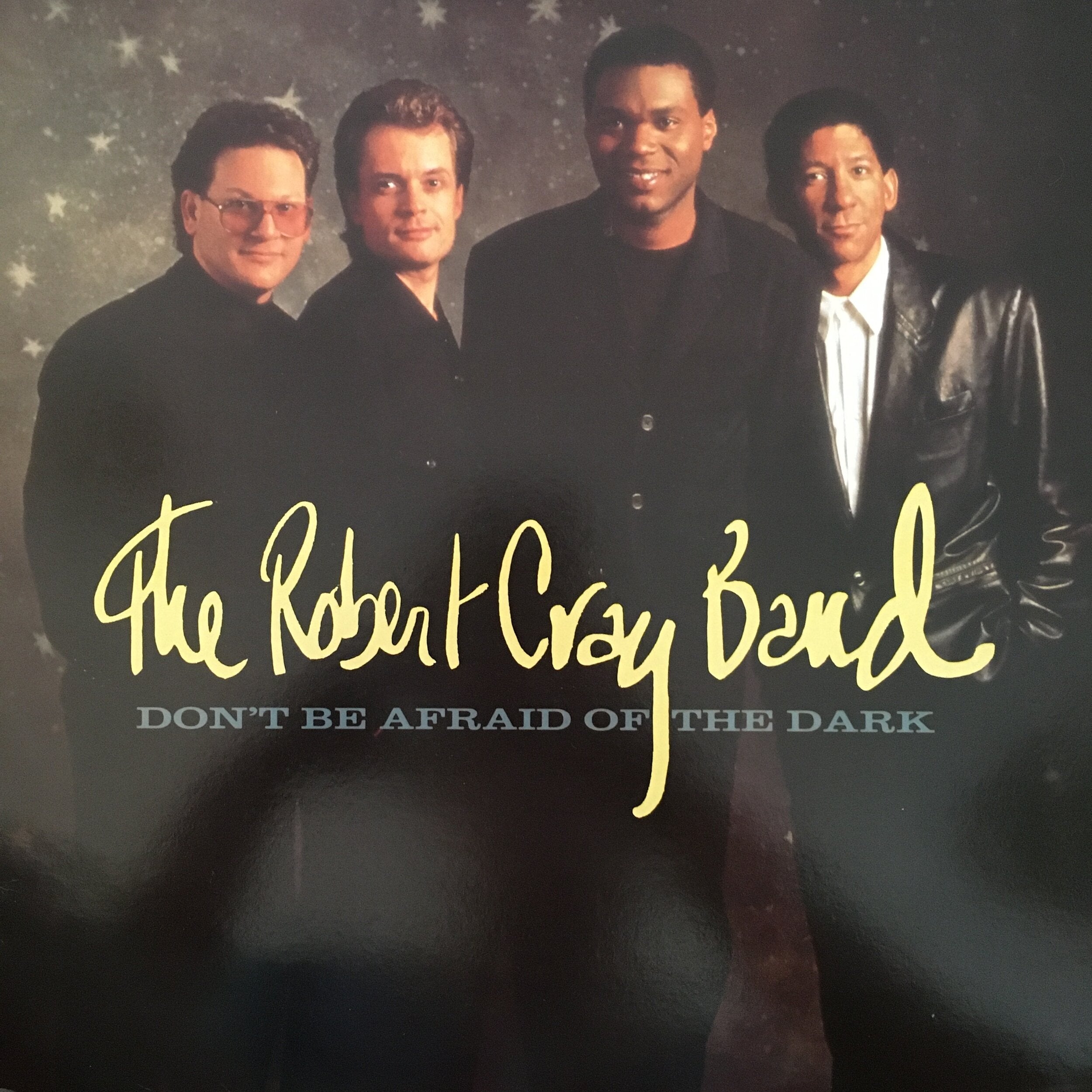 The Robert Cray Band | Don't Be Afraid Of The Dark