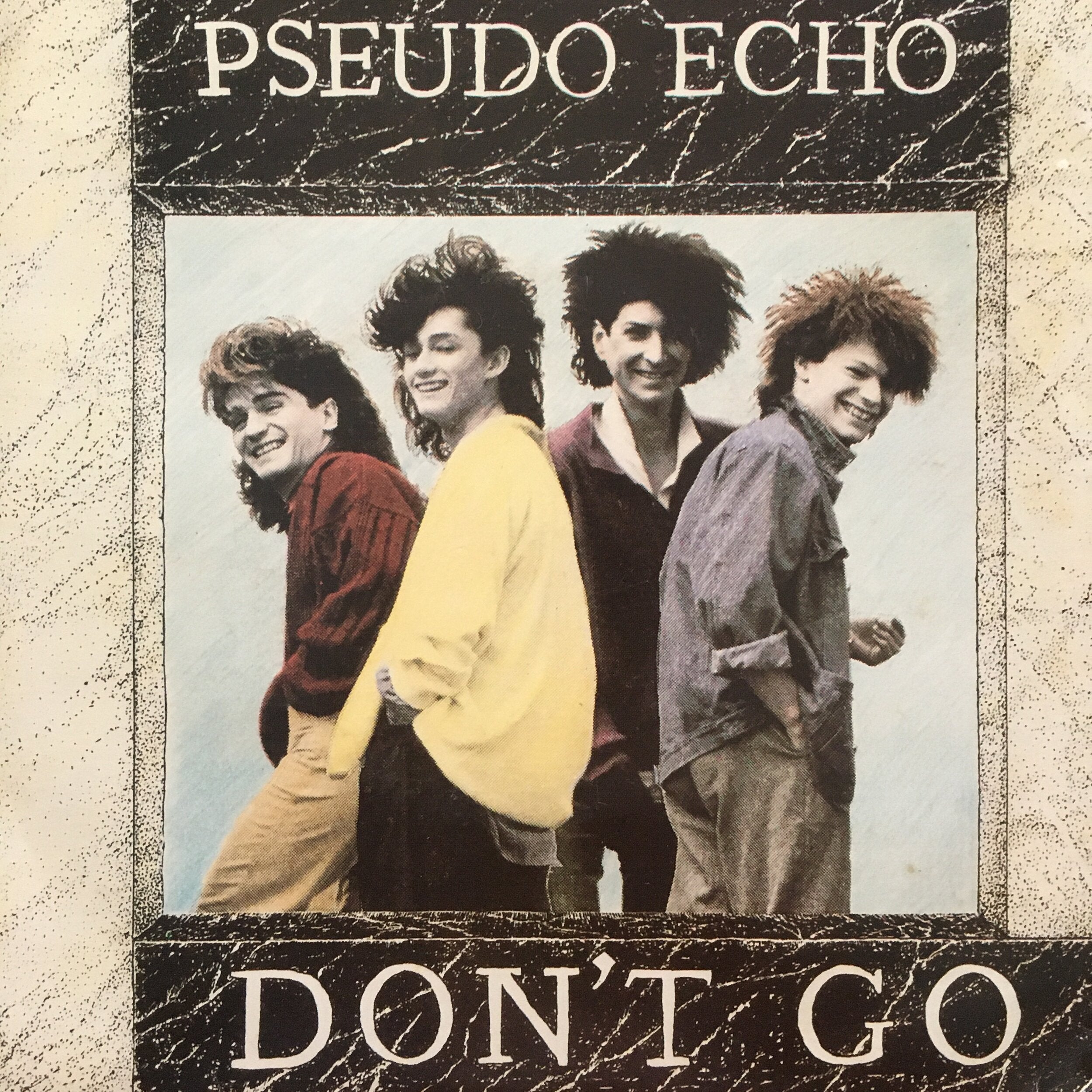 Pseudo Echo | Don't Go 7"