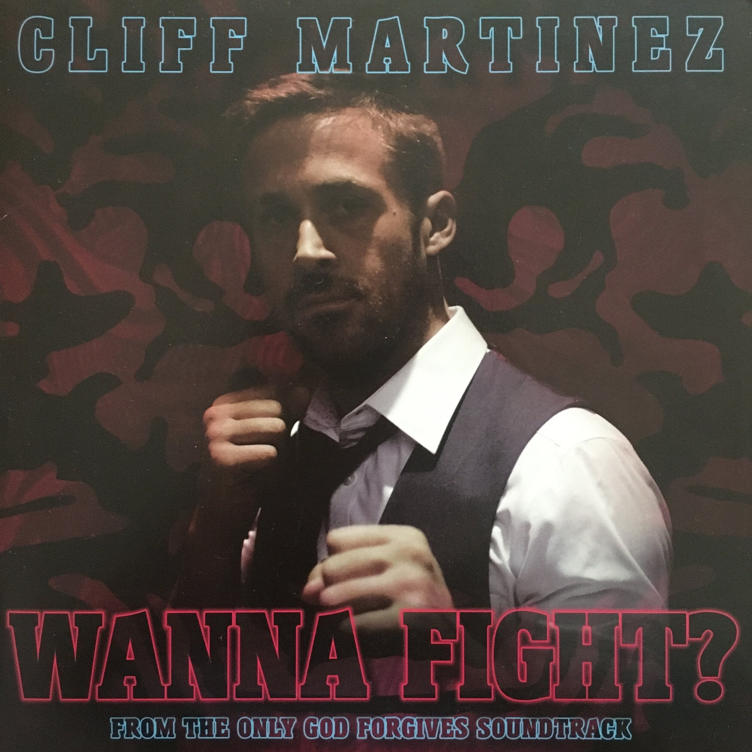 Cliff Martinez | Wanna Fight? 7"