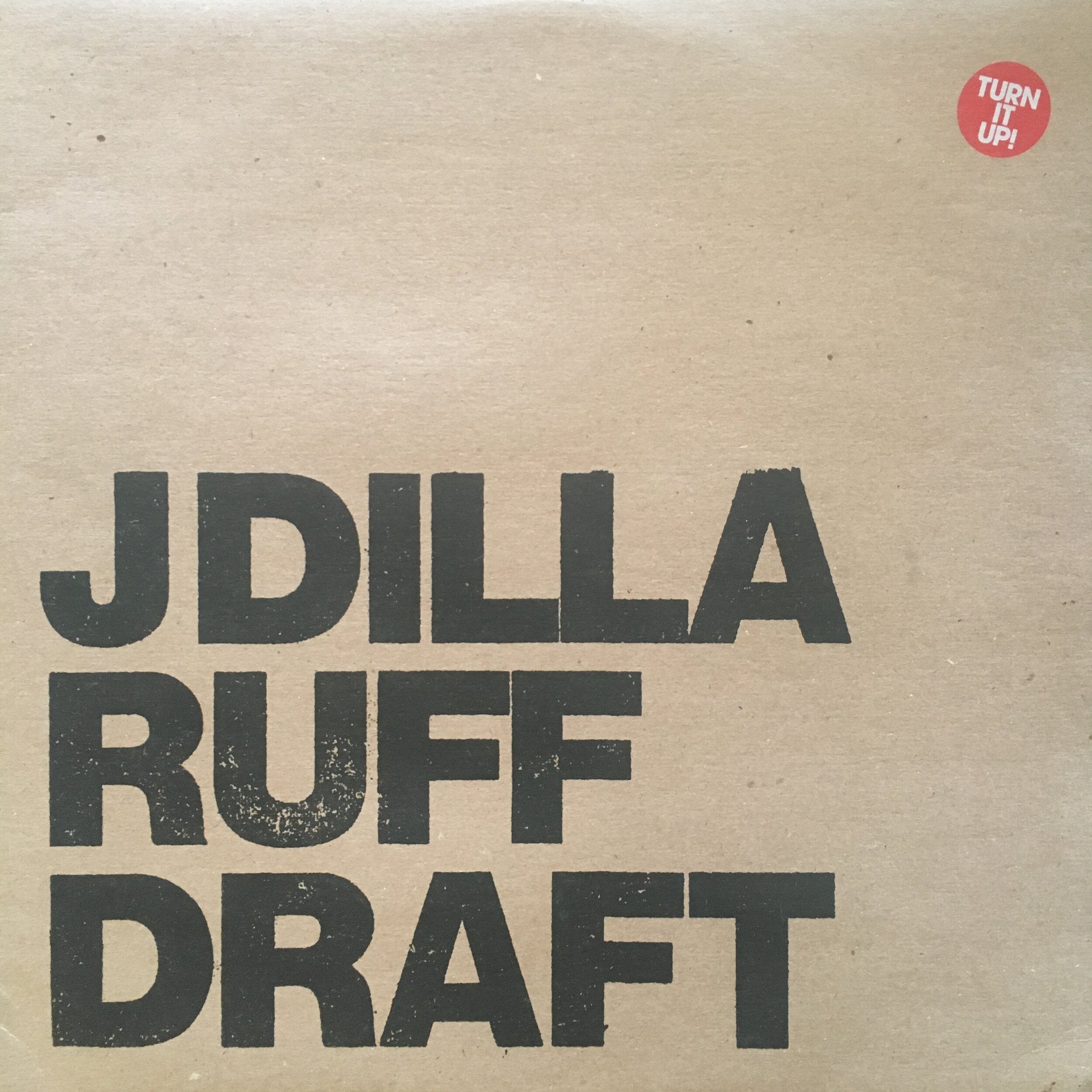 J Dilla ‎| Ruff Draft