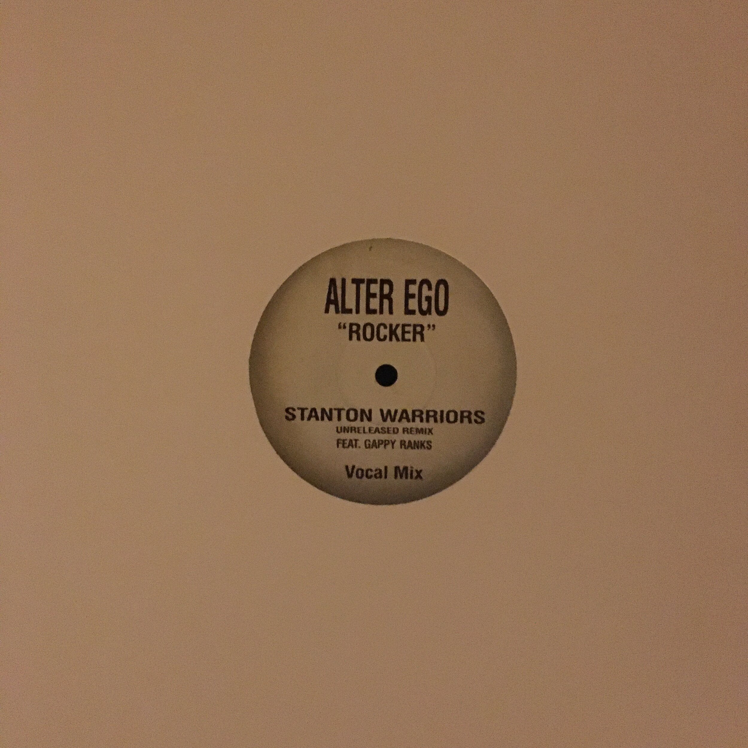 Alter Ego ‎| Rocker (Stanton Warriors Remix) 12"